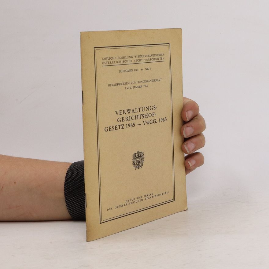 Kolektiv autorů Verwaltungs-Gerichtshof Gesetz 1965