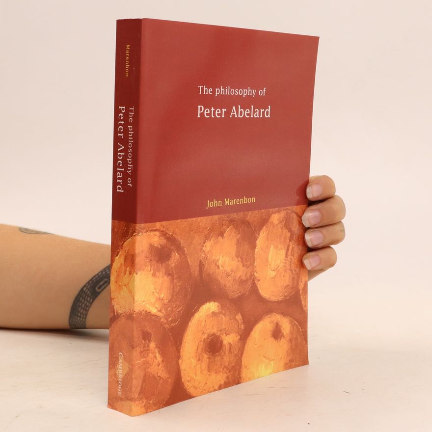 John Marenbon The Philosophy of Peter Abelard
