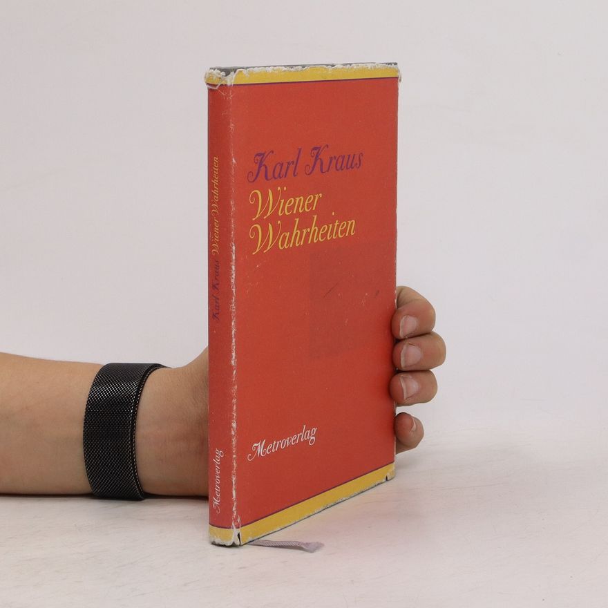 Karl Kraus Wiener Wahrheiten