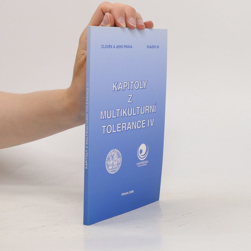 Kolektiv autorů Kapitoly z multikulturní tolerance IV, svazek 20