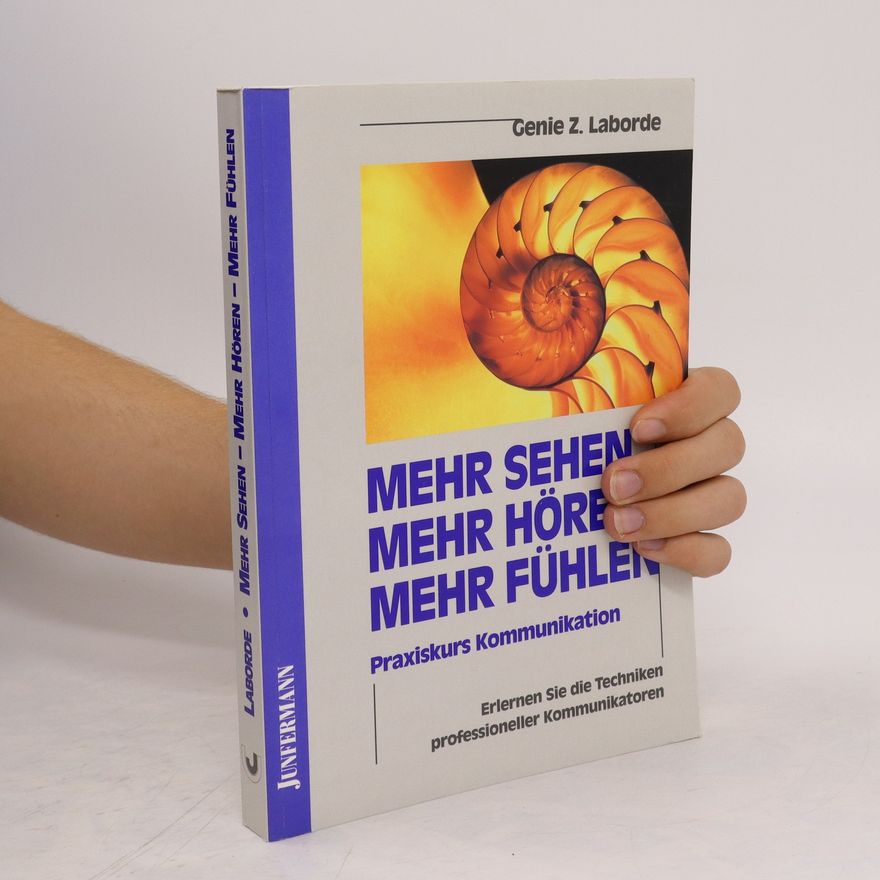 Genie Z. Laborde Mehr sehen. Mehr hören. Mehr Fühlen