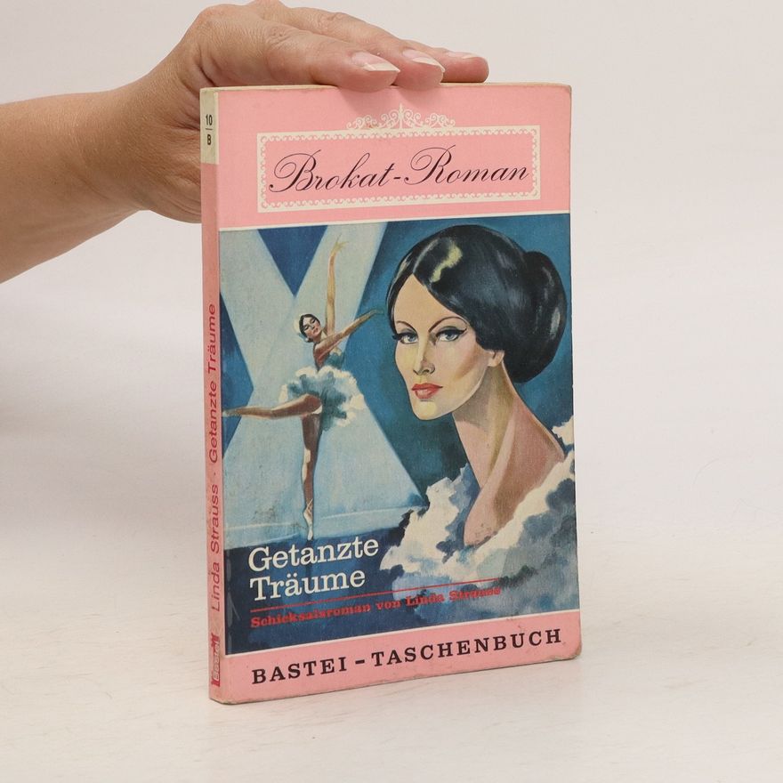 Linda Strauss Getanzte Träume