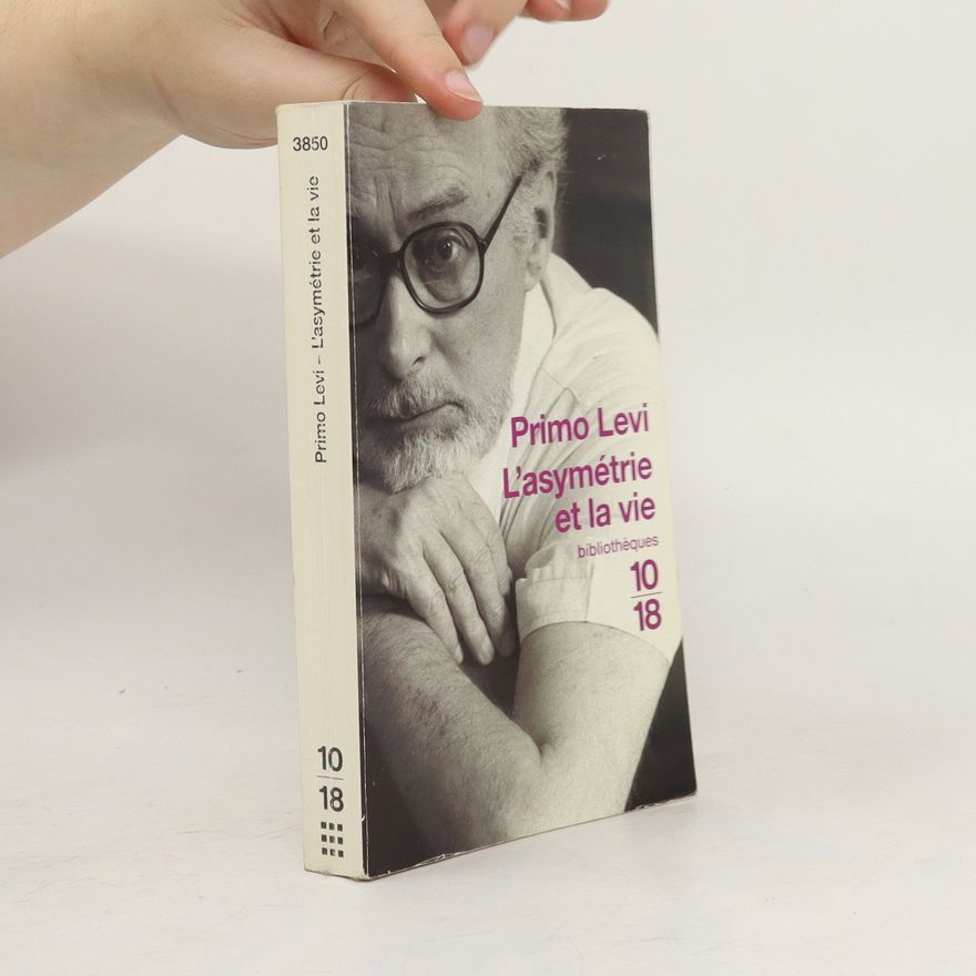 Marco Belpoliti L'asymétrie et la vie
