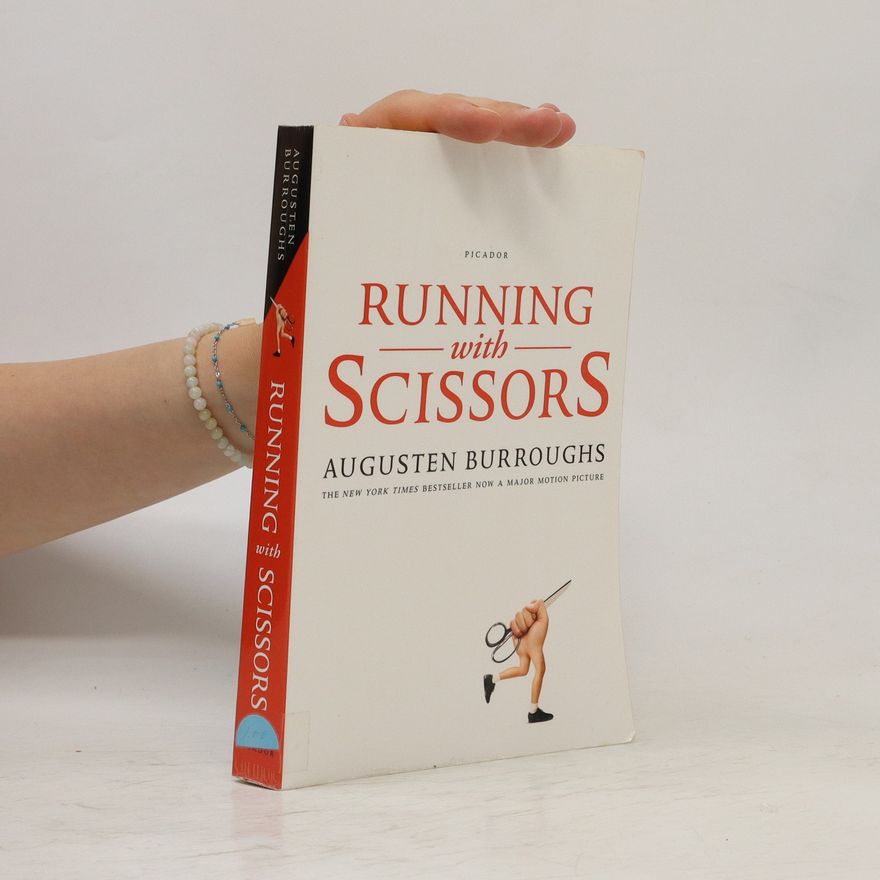 Augusten Burroughs Running with Scissors