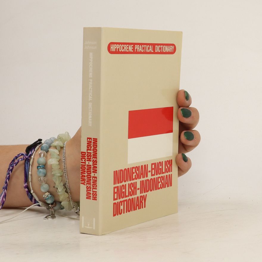 Helen L. Johnson Indonesian-English, English-Indonesian Dictionary