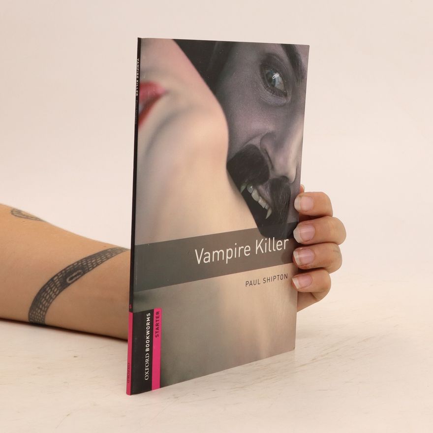 Paul Shipton Vampire killer