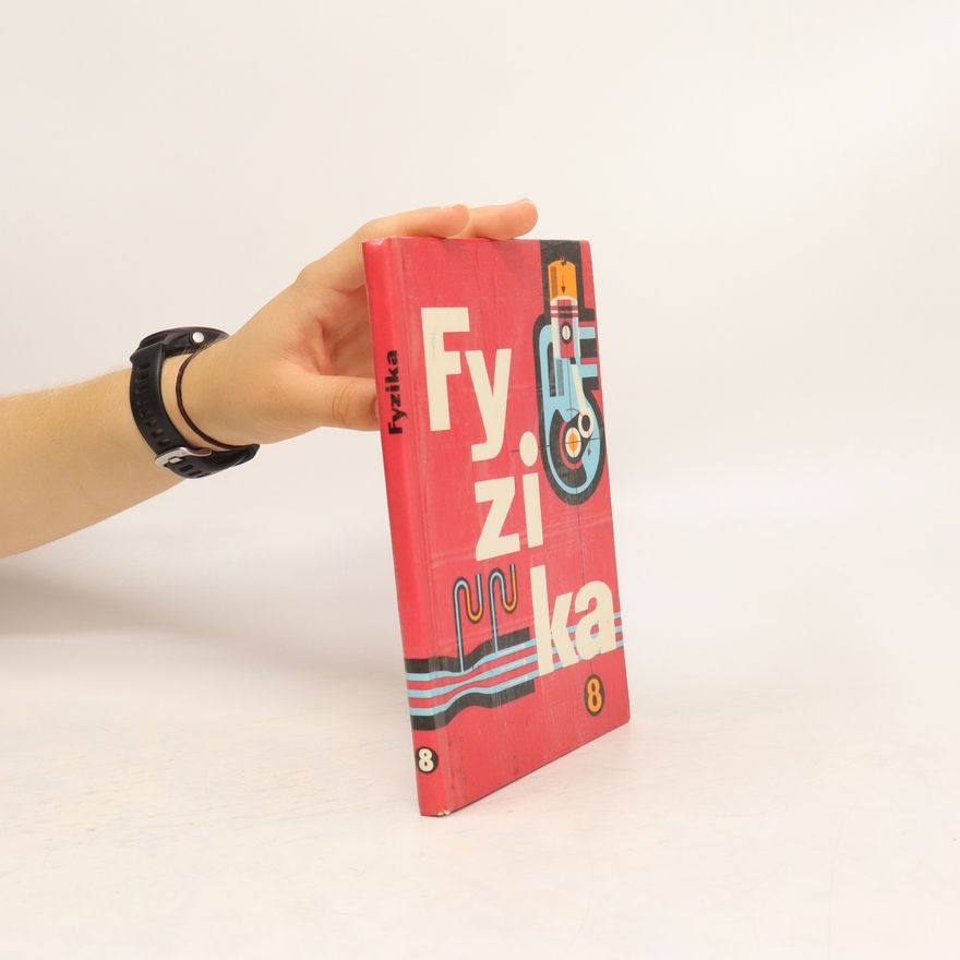 Kolektiv autorů Fyzika 8