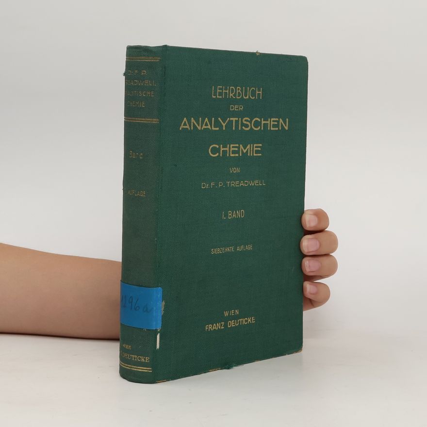 F.P. Treadwell Lehrbuch der analytischen Chemie