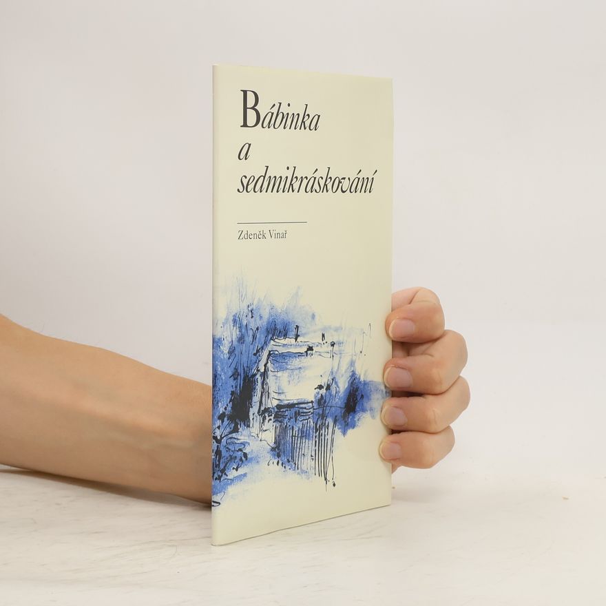Zdeněk Vinař Bábinka a sedmikráskování