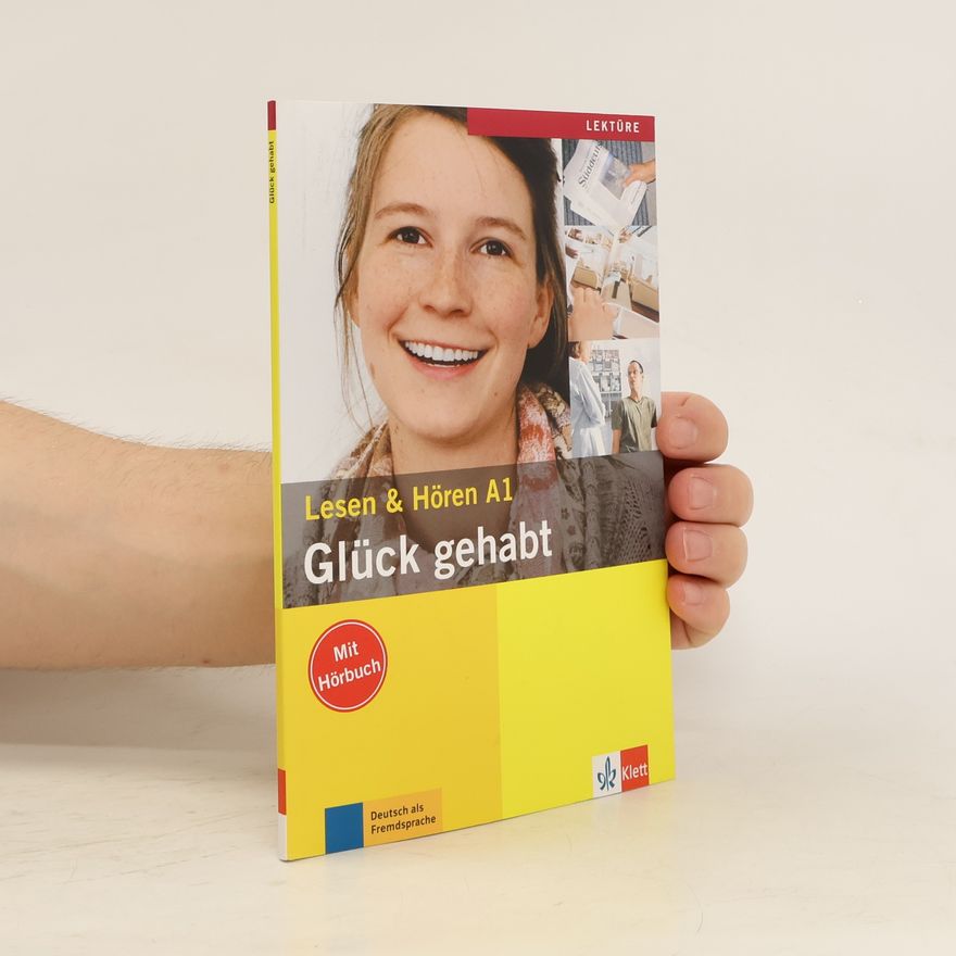 Elke Burger Lesen & Hören A1: Glück gehabt