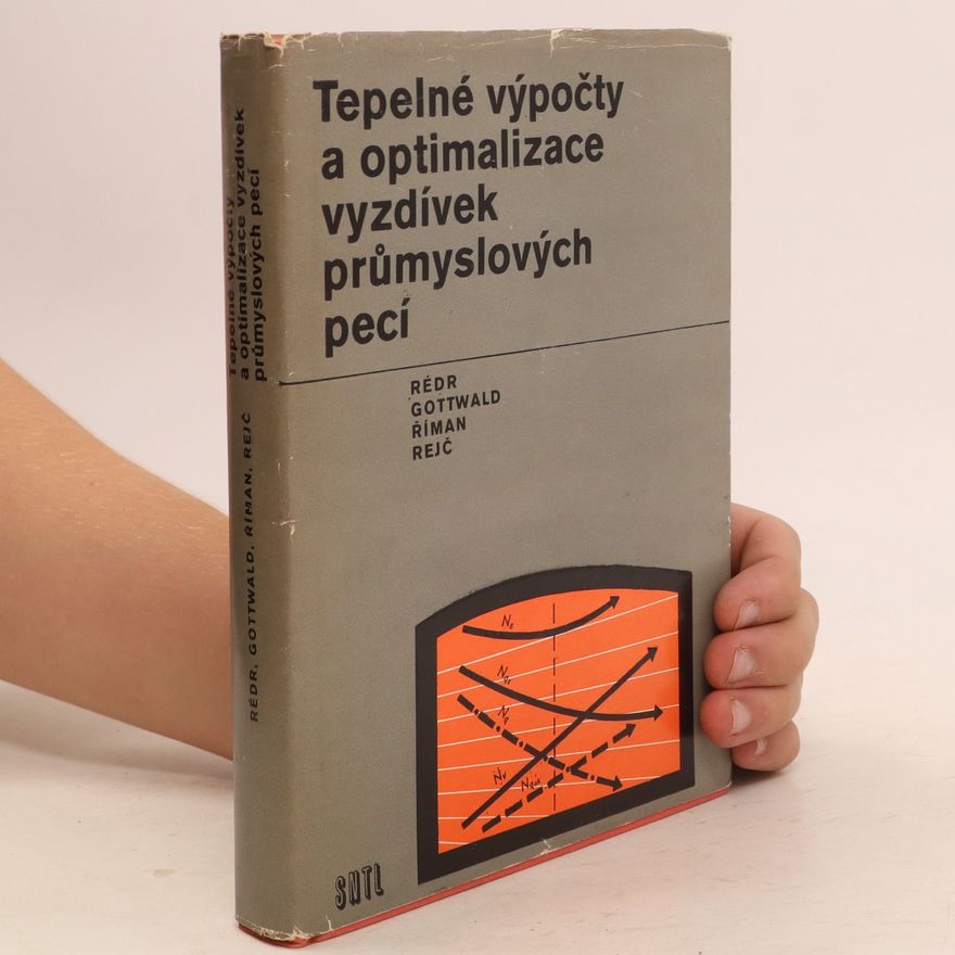 Rédr Gottwald Tepelné výpočty a optimalizace vyzdívek průmyslových pecí