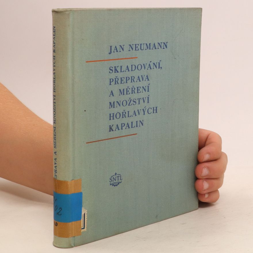 Jan Neumann Skladování, přeprava a měření množství hořlavých kapalin