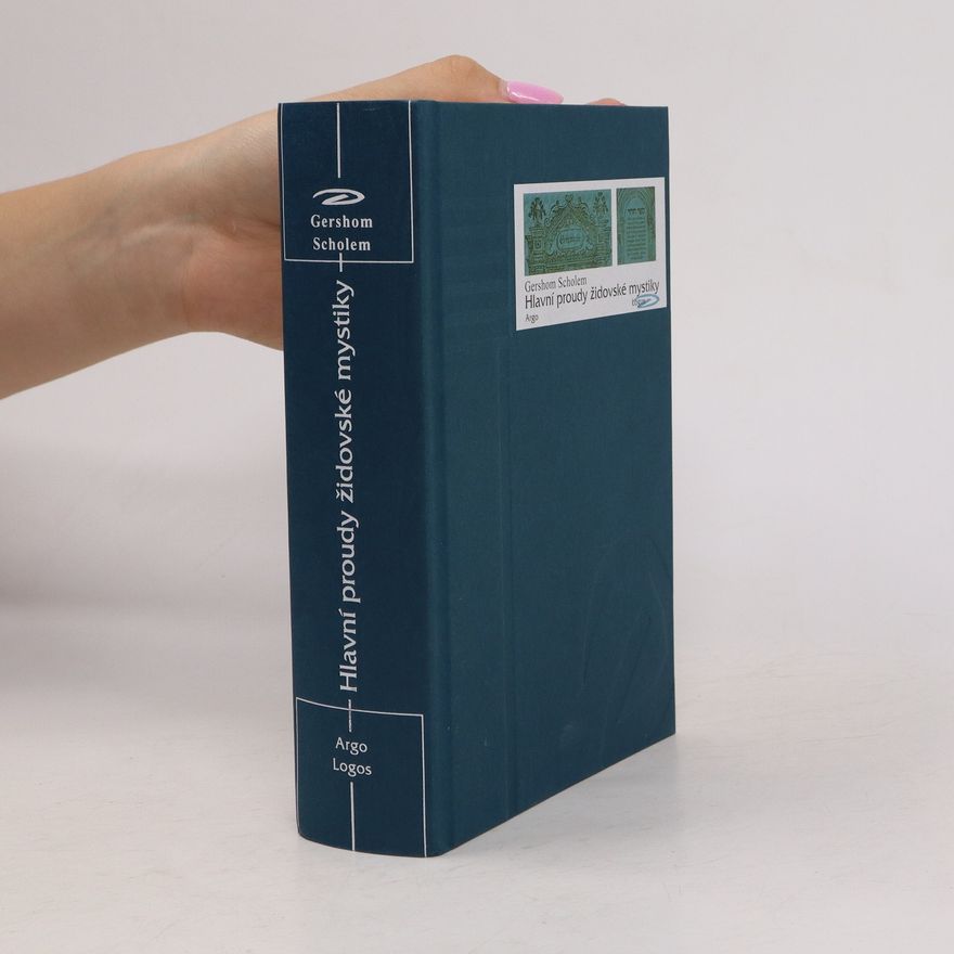 Gershom Scholem Hlavní proudy židovské mystiky