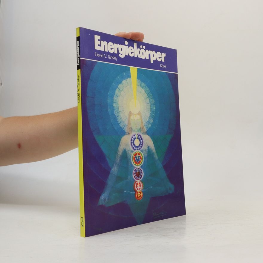 David V. Tansley Energiekörper