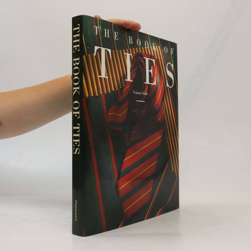 François Chaille The Book of Ties