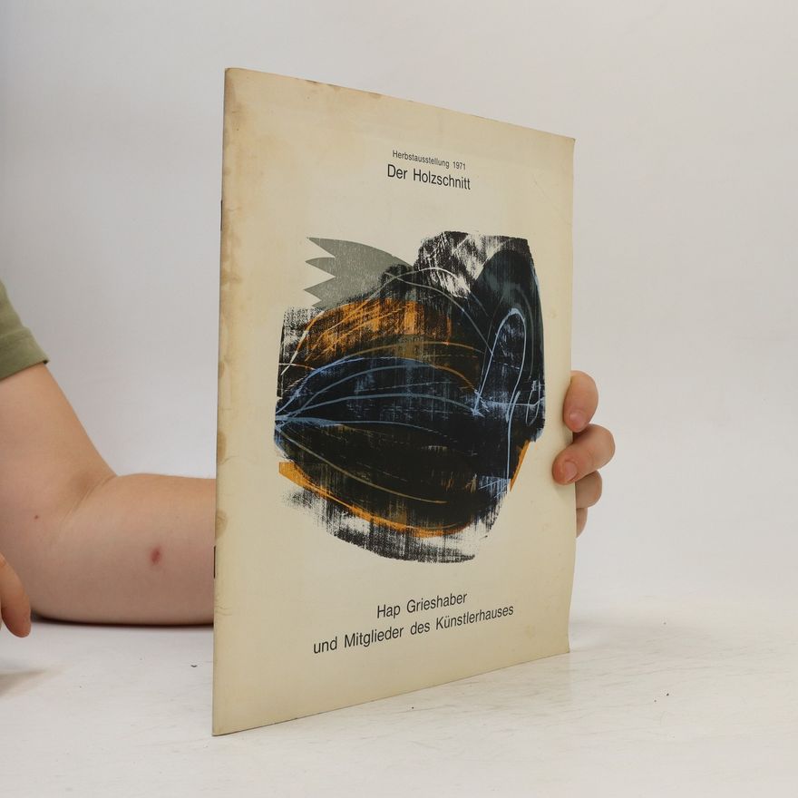 Autorenkollektiv Der Holzschneider: HAP Grieshaber und Mitglieder des Künstlerhausses