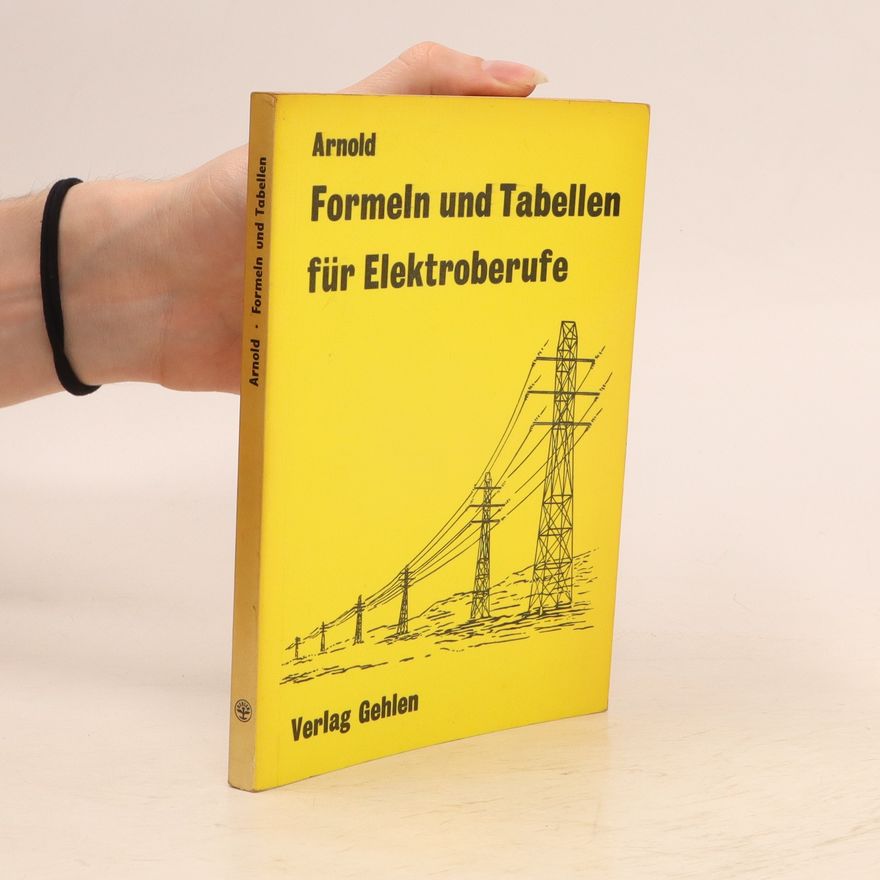 Autorenkollektiv Formeln und Tabellen für Elektroberufe