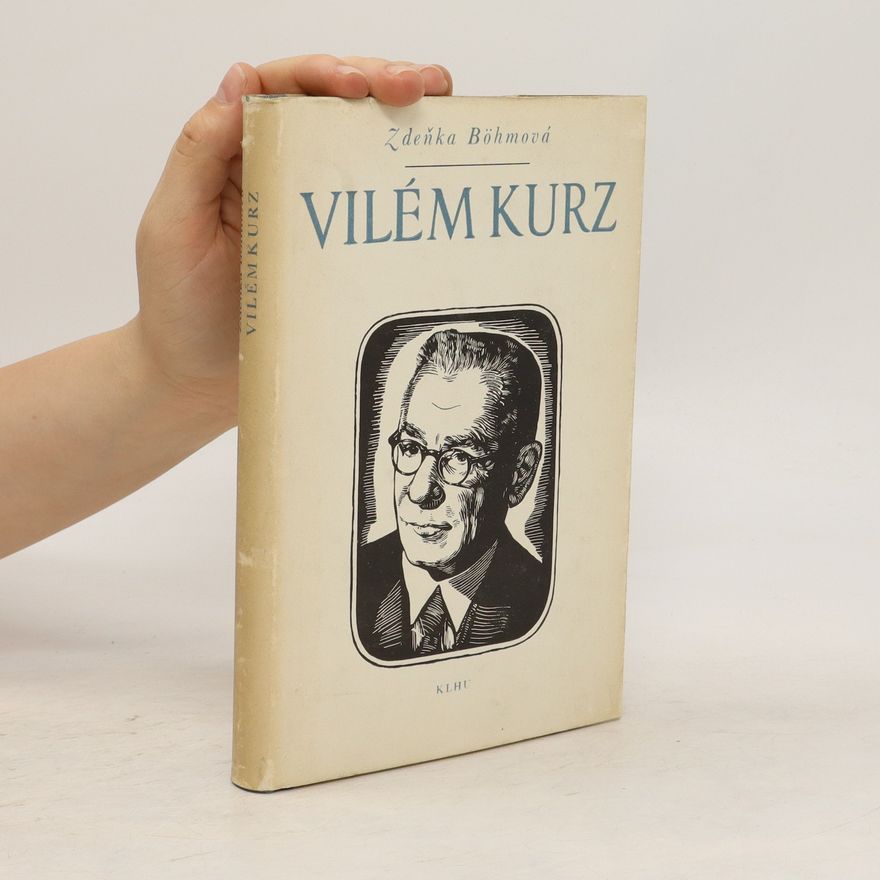 Zdeňka Böhmová Zahradníčková Vilém Kurz