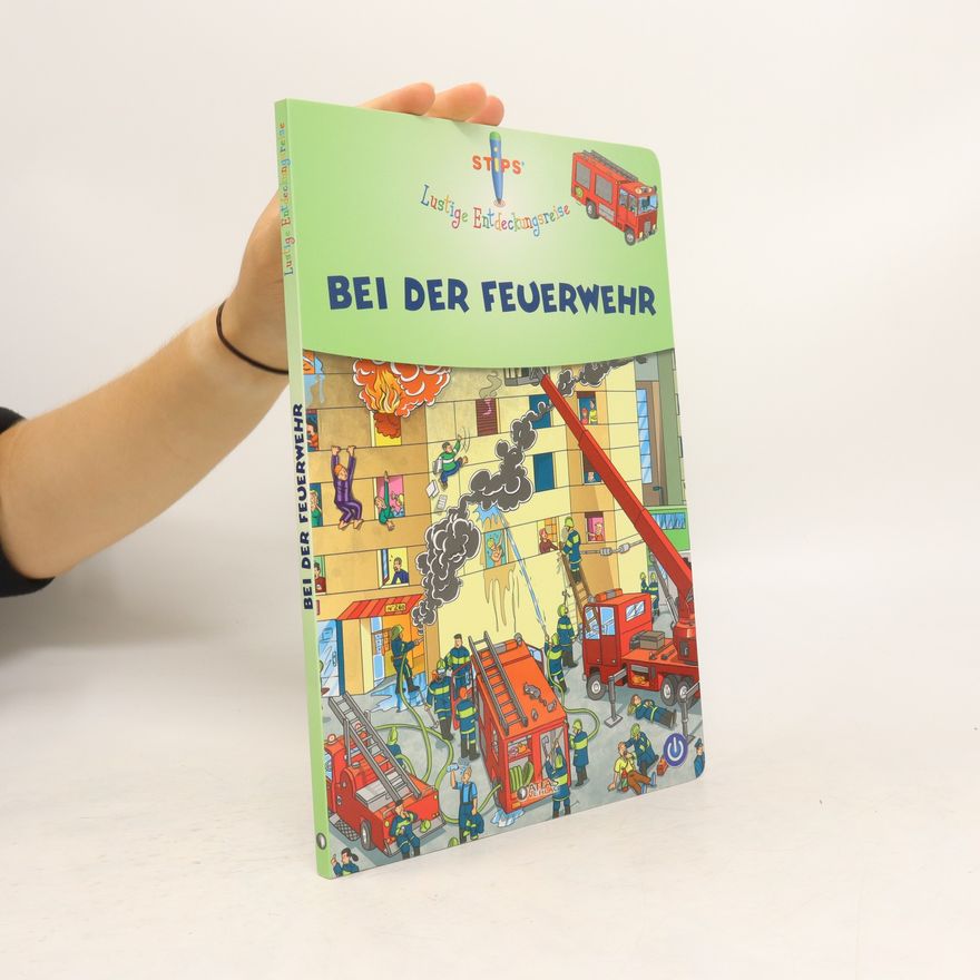 Autorenkollektiv Bei der Feuerwehr