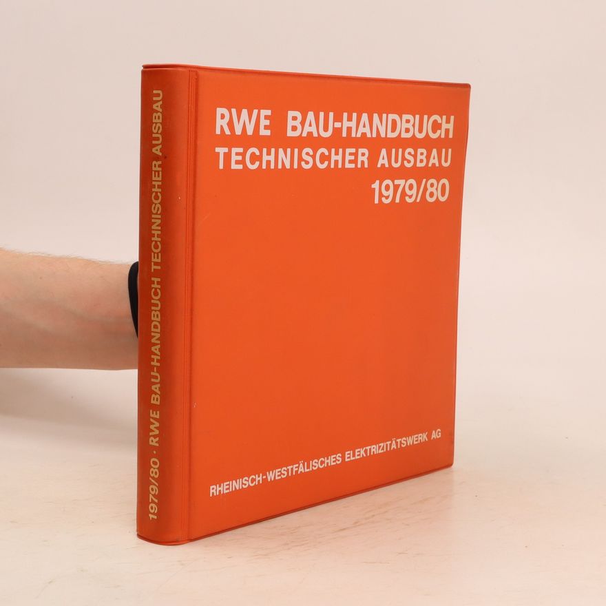 Various authors RWE Bau-Handbuch. Technischer Ausbau 1977/78