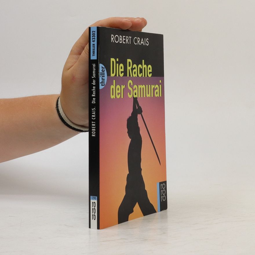 Robert Crais Die Rache der Samuraij