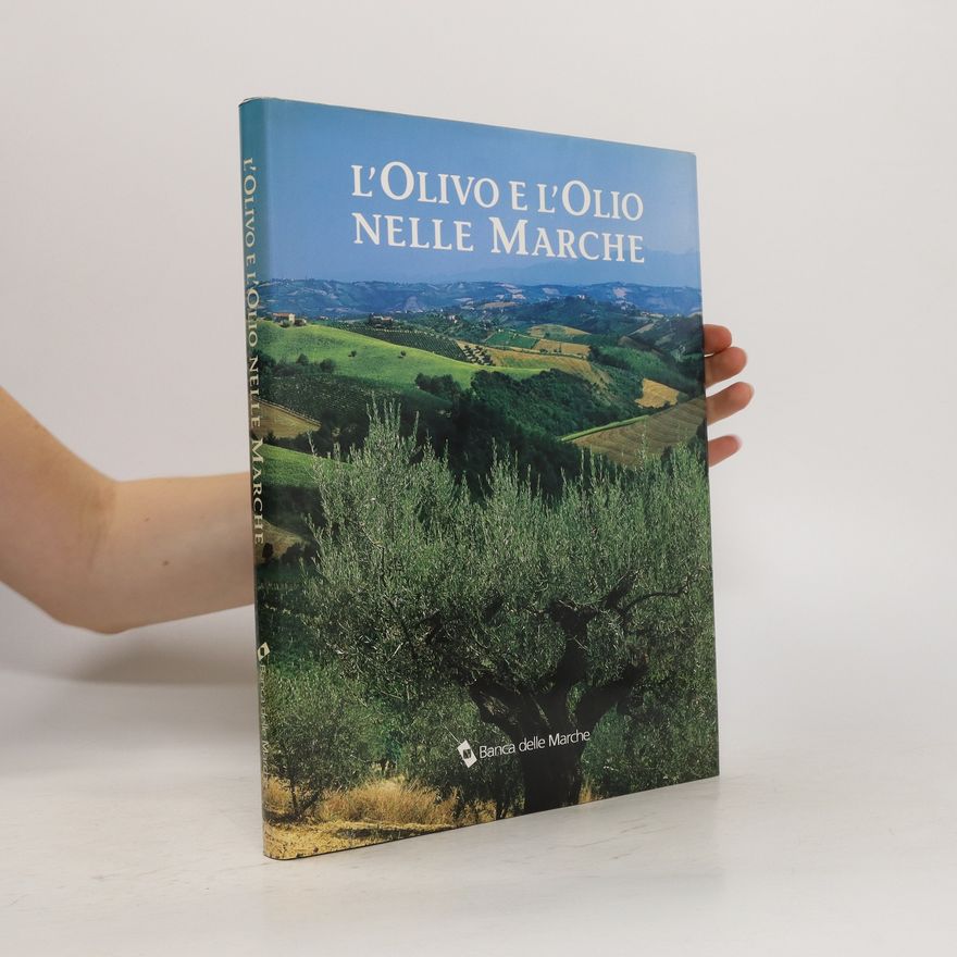 Kolektiv autorů L'olivo e l'olio nelle Marche