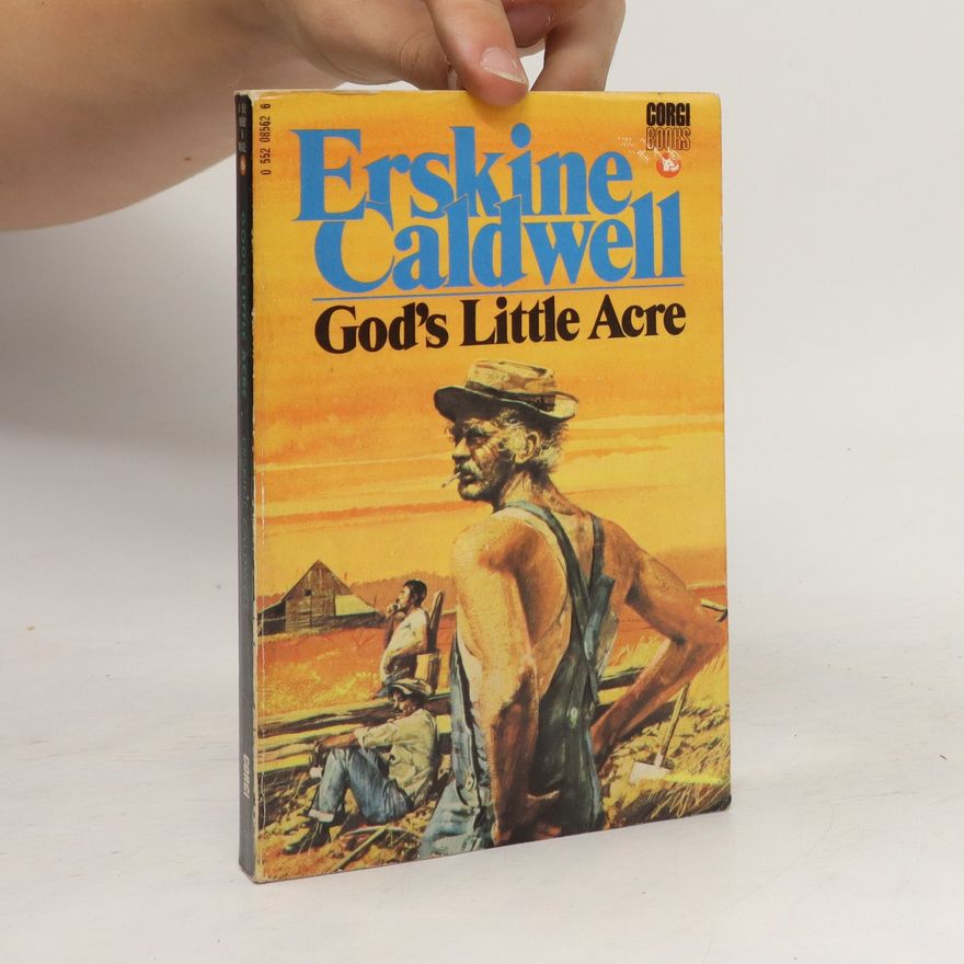Erskine Caldwell God's Little Acre
