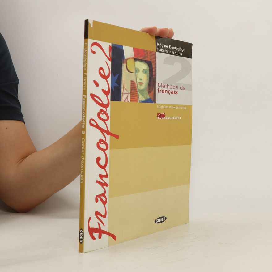 Collectif d'auteurs Francofolie 2: Méthode de français. Cahier d'exercices