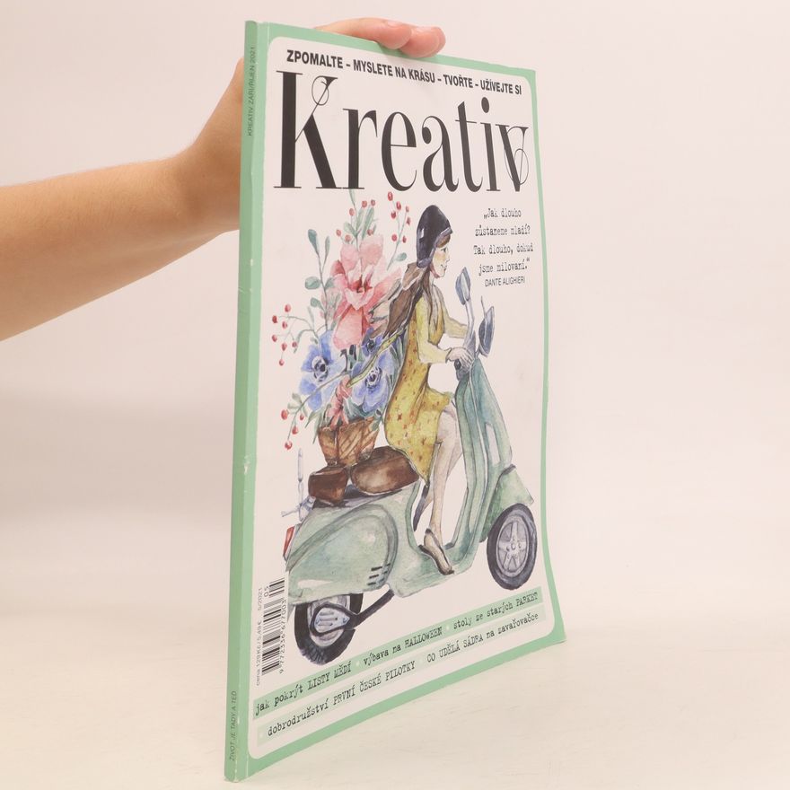 Various authors Kreativ, Září / Říjen 2021 - Život je tady a teď