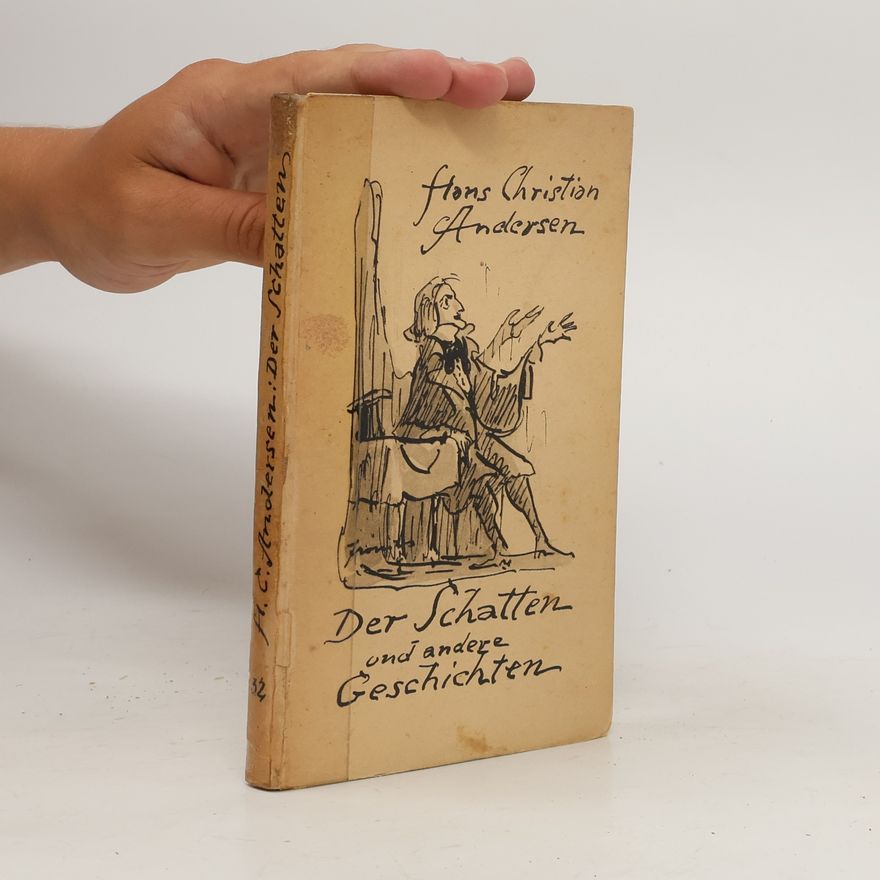 Hans Christian Andersen Der Schatten und andere Geschichten