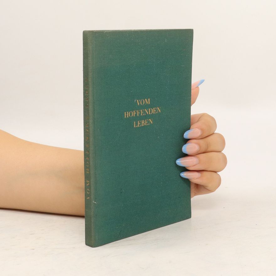 Various authors Vom Hoffenden Leben