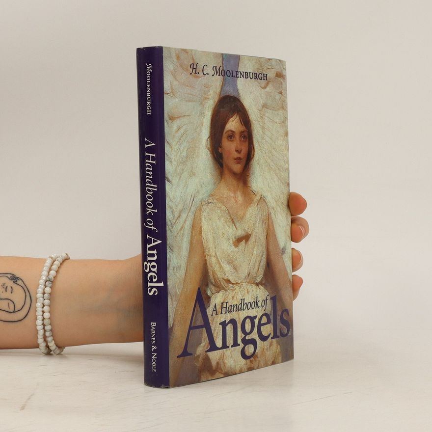 Hans C. Moolenburgh A Handbook of Angels