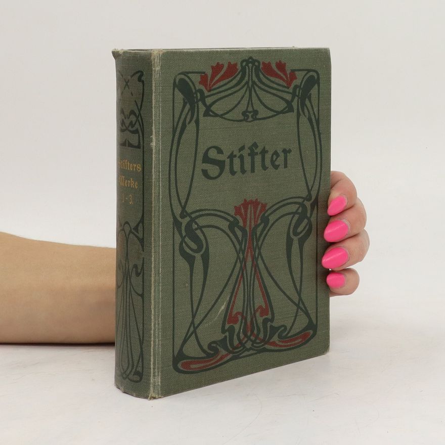 Adalbert Stifter Stifter's Werke 1