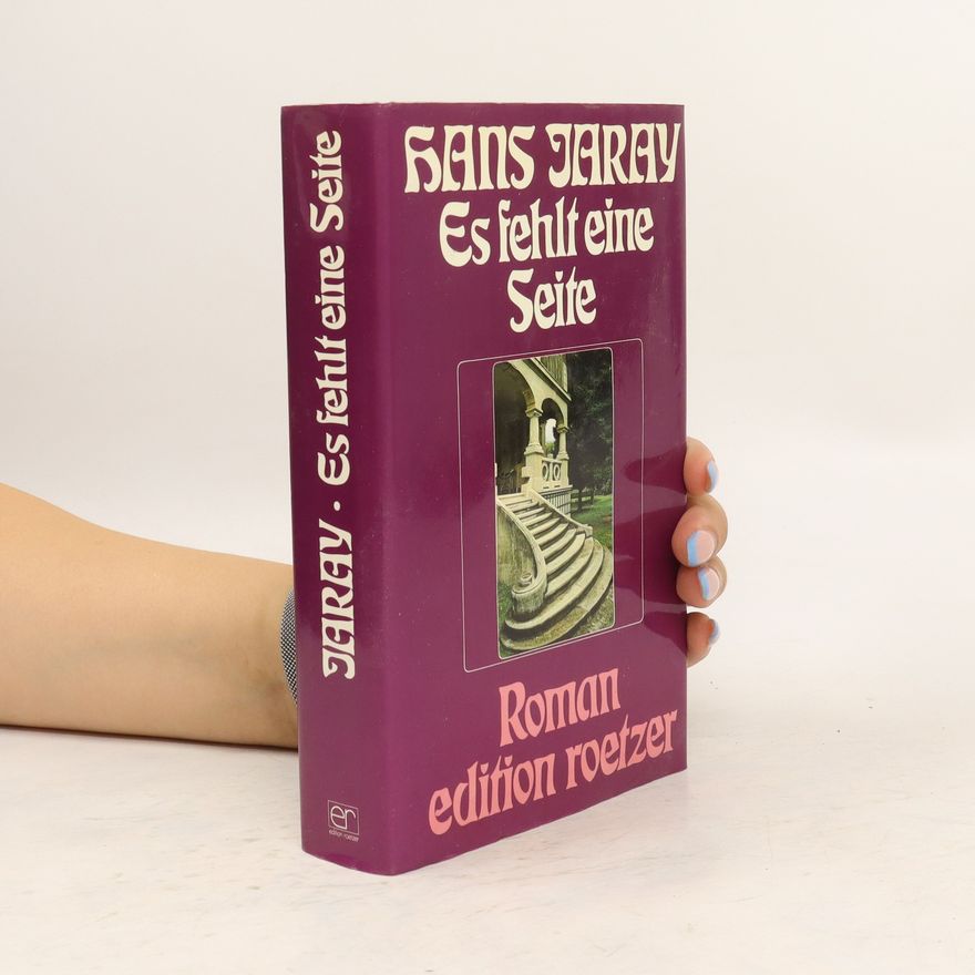 Hans Jaray Es fehlt eine Seite : Roman