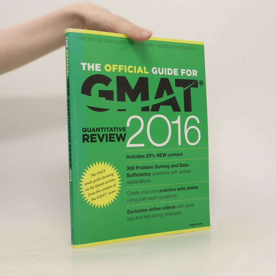 Various authors The Official Guide for GMAT. Quantitative Review 2016