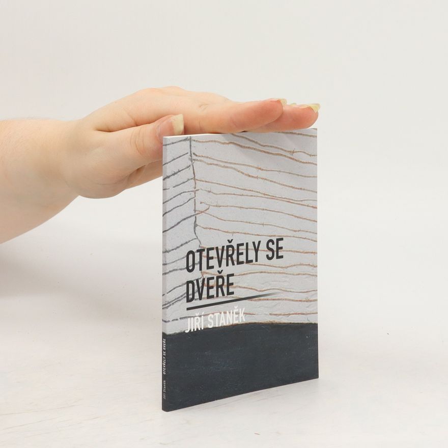 Jiří Staněk Otevřely se dveře