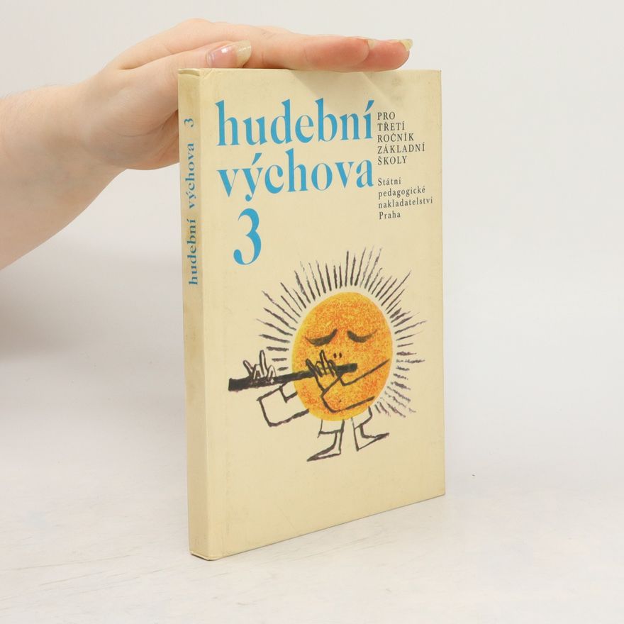 Jan Budík Hudební výchova 3: Pro 3. ročník základních škol