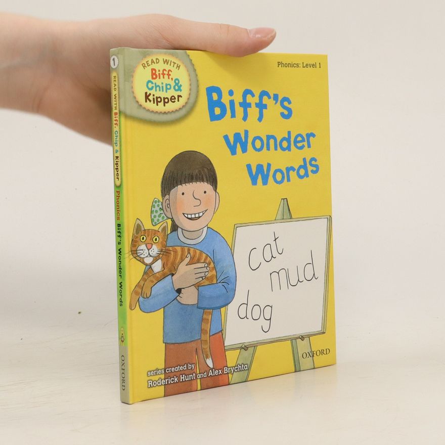 Roderick Hunt Read With Biff, Chip, and Kipper. Biff's Wonder Words