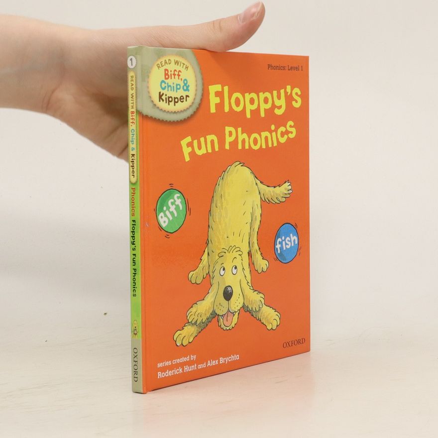 Roderick Hunt Read With Biff, Chip, and Kipper. Floppy's Fun Phonics