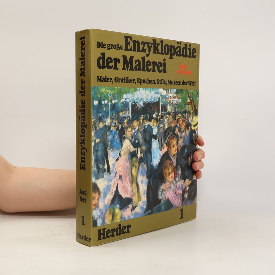 Various authors Die große Enzyklopädie der Malerei 1. -8. (Aac-Zur)