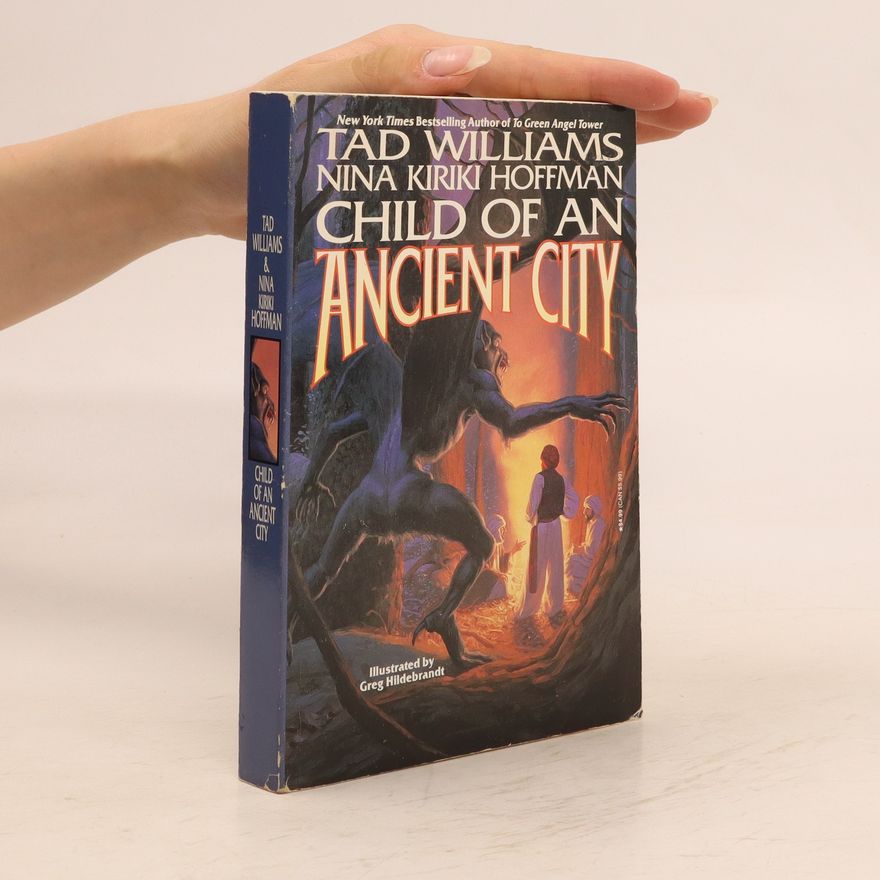 Tad Williams Child of an Ancient City