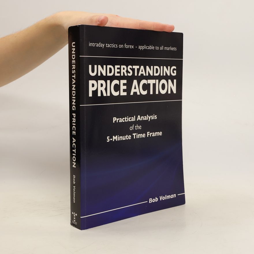 Bob Volman Understanding Price Action