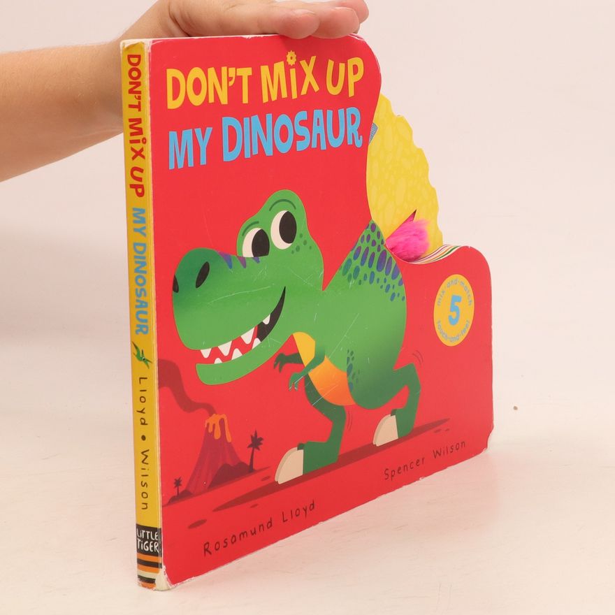 Rosamund Lloyd Don't Mix Up My Dinosaur