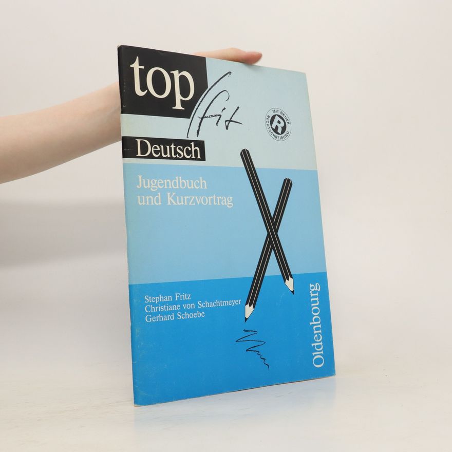 Christiane von Schachtmeyer Topfit Deutsch. Jugendbuch und Kurzvortrag
