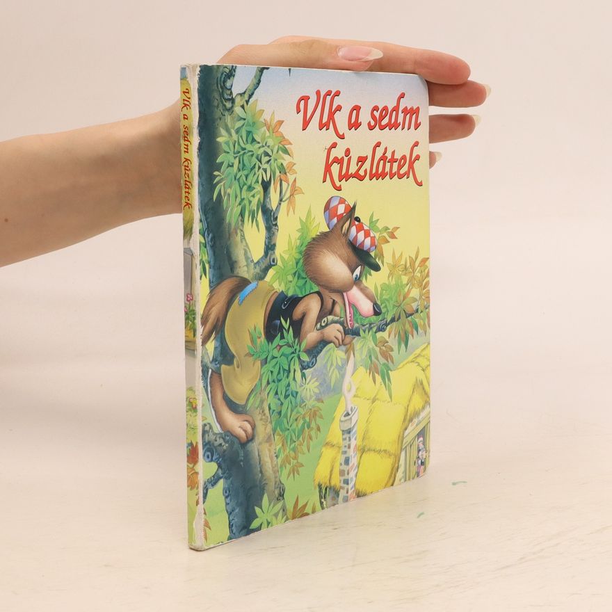 Kolektiv autorů Vlk a sedm kůzlátek