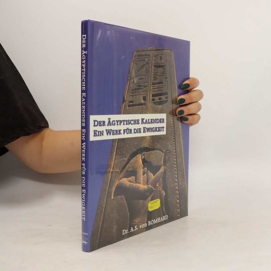 Anne Sophie von Bomhard Der ägyptische Kalender