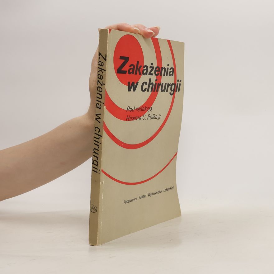 Autorenkollektiv Zakażenia w chirurgii