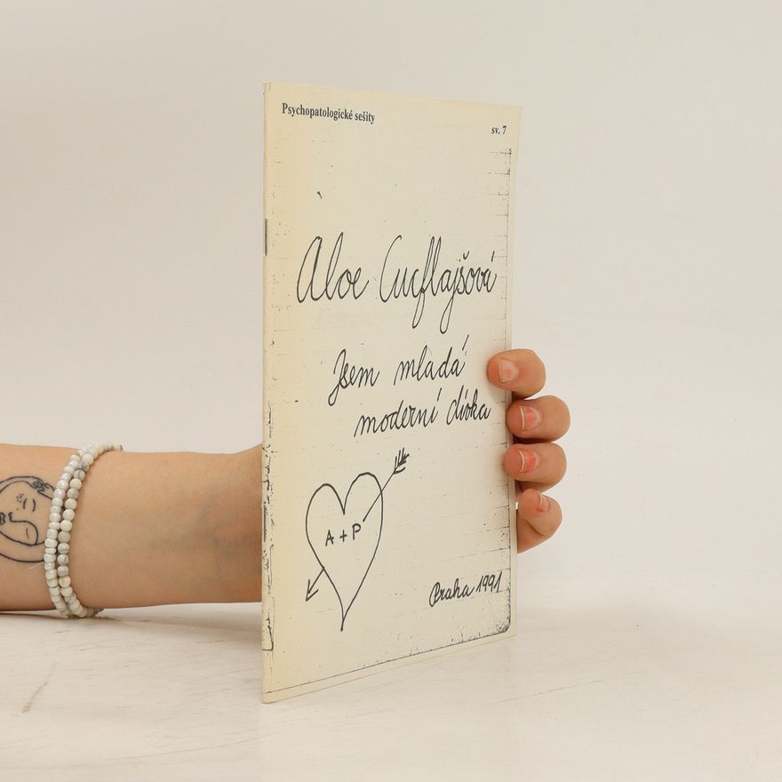 Aloe Cucflajšová Jsem mladá moderní dívka