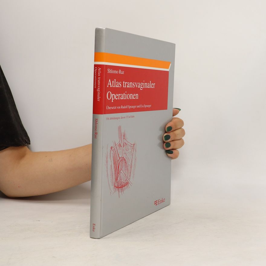 Shlomo Raz Atlas transvaginaler Operationen