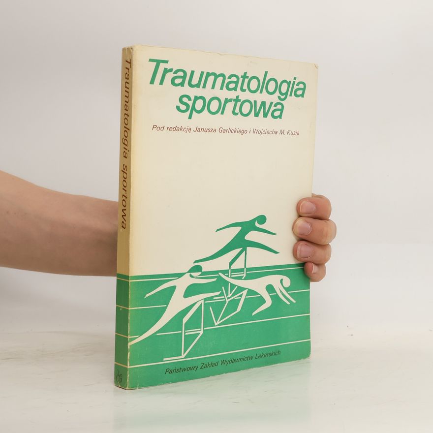 Janusz Garlicki Traumatologia sportowa